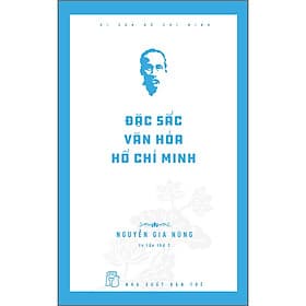 Di sản Hồ Chí Minh. Đặc sắc văn hóa Hồ Chí Minh - Minh