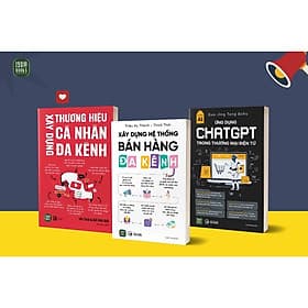Combo 3: Xây Dựng Hệ Thống Bán Hàng Đa Kênh + Xây Dựng Thương Hiệu Cá Nhân Đa Kênh + Ứng Dụng Chat GPT Trong TMDT - Thương Thương