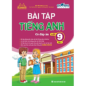Sách GLOBAL SUCCESS - Bài Tập Tiếng Anh Lớp 9 Tập 1 (Có Đáp Án) - Minh Minh