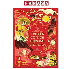 Truyện Cổ Tích Hiện Đại Việt Nam - Tập 3 - Nhã Nam