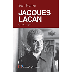 Jacques Lacan - Công Ty CP Truyền Thông Sách Khải Minh