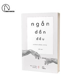 Sách Ngắn dần đều - Hoàng Đăng Khoa - Hoàng Dân