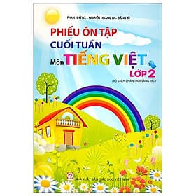 Phiếu Ôn Tập Cuối Tuần - Môn Tiếng Việt - Lớp 2 - Chân Trời Sáng Tạo (2023) - Tu Ti