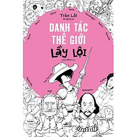 Sách Danh Tác Thế Giới Lầy Lội - Trần Lỗi