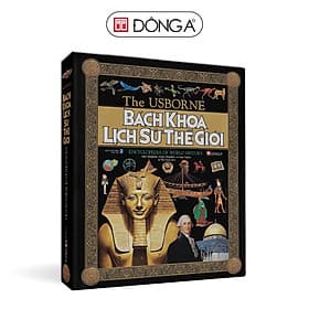 Bách Khoa Lịch Sử Thế Giới - Đông A - Bách Khoa