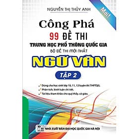 CÔNG PHÁ 99 ĐỀ THI THPT QUỐC GIA NGỮ VĂN TẬP 2_KV - Gia Việt