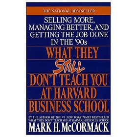 What They Still Don't Teach You At Harvard Business School - 