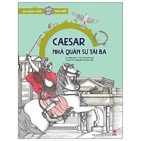 Caesar - Nhà Quân Sự Tài Ba - Kim Ba