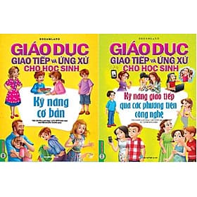 Combo Giáo Dục Giao Tiếp Và Ứng Xử Cho Học Sinh (2 Quyển): Kỹ Năng Cơ Bản + Kỹ Năng Giao Tiếp Qua Các Phương Tiện Công Nghệ - Công Sĩ