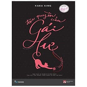 Sách Đặc Quyền Của Gái Hư - Skybooks - BẢN QUYỀN - Gã