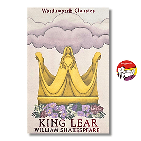 King Lear (Wordsworth Classics) by William Shakespeare | English Classics Literature - ED
