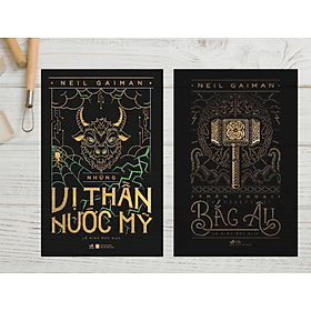 Combo 2 cuốn sách Phiêu Lưu Viễn Tưởng Của Neil Gaiman: Những Vị Thần Nước Mỹ + Thần Thoại Bắc Âu (Sách Nhã Nam) - Nhã Nam