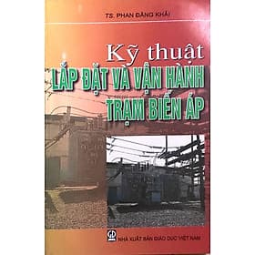 Kỹ thuật lắp đặt và vận hành trạm biến áp - Thu