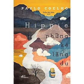 Hippi - Những Kẻ Lãng Du - Bản Quyền - Nhã Nam