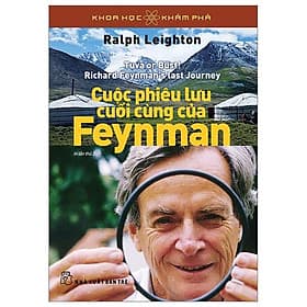 Khoa Học Và Khám Phá - Cuộc Phiêu Lưu Cuối Cùng Của Feynman - Khoa