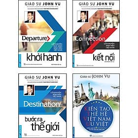 Bộ Sách Kiến Tạo Thế Hệ Việt Nam Ưu Việt Của Giáo Sư John Vũ - Vũ