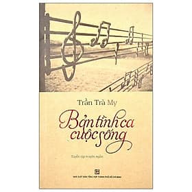 Bản Tình Ca Cuộc Sống - Tuyển Tập Truyện Ngắn - Nhà xuất bản Larousse