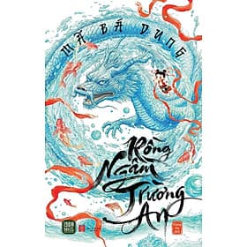 Sách Rồng Ngầm Trường An - Mã Bá Dung