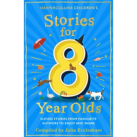 Truyện đọc thiếu nhi tiếng Anh: STORIES FOR 8 YEAR OLDS