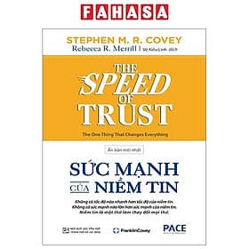 The Speed Of Trust - Sức Mạnh Của Niềm Tin - Stephen M. R. Covey