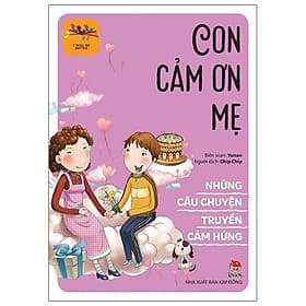 Những Câu Chuyện Truyền Cảm Hứng - I Will Be Better: Con Cảm Ơn Mẹ - Kim Hyojin