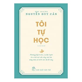 Sách Tôi Tự Học - Thu Giang Nguyễn Duy Cần