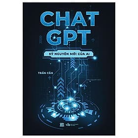 Chat GPT - Kỷ Nguyên Mới Của AI