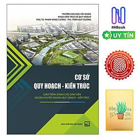 Cơ Sở Quy Hoạch Kiến Trúc - Giáo Trình Cho Sinh Viên Ngoài Chuyên Ngành Quy Hoạch-Kiến Trúc( Tặng Kèm Sổ Tay) - Trí