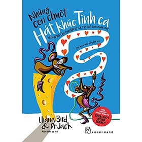 Những Con Chuột Hát Khúc Tình Ca - Khúc Khúc