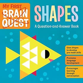 Sách ngoại văn: My First Brain Quest - Shapes - A Question-and-Answer Book - Brain Quest