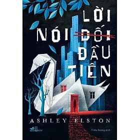 Lời Nói Dối Đầu Tiên - Nhã Nam