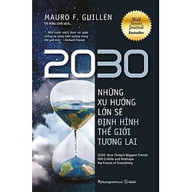 2030: Những Xu Hướng Lớn Sẽ Định Hình Thế Giới Tương Lai - Nhà xuất bản Larousse