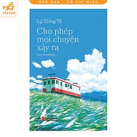 Cho phép mọi chuyện xảy ra (Nhã Nam HCM) - Chuyện