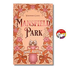 Mansfield Park (Wordsworth Classics) by Jane Austen | English Romance Fiction Book - Jane (J.M) Bedell