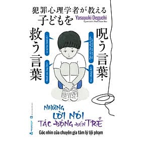 Sách Những Lời Nói Tác Động Đến Trẻ - Văn