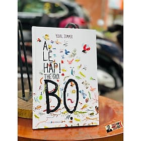 A LÊ HẤP! - THẾ GIỚI BỌ - ĐÔNG A - BẢN CỨNG IN MÀU TOÀN BỘ - - Á Đông