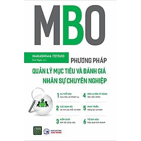 MBO - Phương Pháp Quản Lý Mục Tiêu Và Đánh Giá Nhân Sự Chuyên Nghiệp - Phương Ly