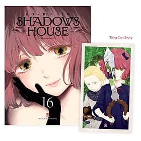 Shadows House - Tập 16 - Nhà xuất bản Larousse