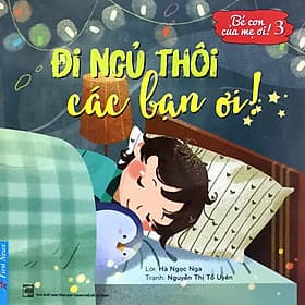 Sách Đi Ngủ Thôi Các Bạn Ơi! - Trí
