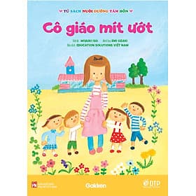 Cô giáo mít ướt - Tủ sách nuôi dưỡng tâm hồn - ED