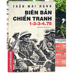 Biên Bản Chiến Tranh 1-2-3-4.75 ( Xuất bản lần thứ sáu ) - Nhà xuất bản Larousse