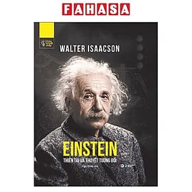 Những Trí Tuệ Vĩ Đại - Einstein Thiên Tài Và Thuyết Tương Đối - Thu
