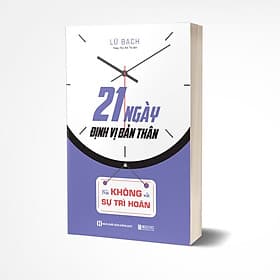 Sách 21 ngày định vị bản thân: Nói không với sự trì hoãn - Trí