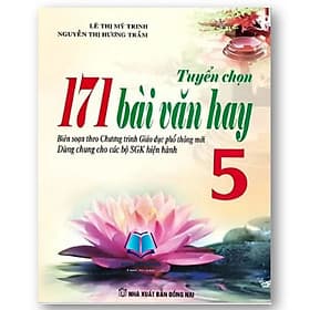 Sách Tuyển Chọn 171 Bài Văn Hay 5