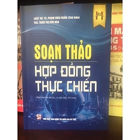 SOẠN THẢO HỢP ĐỒNG THỰC CHIẾN - Luật sư, TS. Phạm Hoài Huấn - Hú