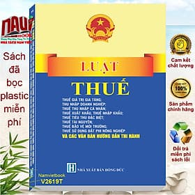 Sách Luật Thuế - Thuế Giá Trị Gia Tăng, Thu Nhập Doanh Nghiệp, Thuế Thu Nhập Cá Nhân (V2619T) - Thu