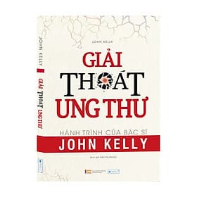 Giải thoát ung thư_Hành trình của bác sĩ John Kelly - Trí