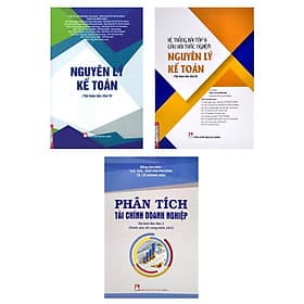 Combo Nguyên Lý Kế Toán + Hệ Thống Bài Tập & Câu Hỏi Trắc Nghiệm Nguyên Lý Kế Toán + Phân Tích Tài Chính Doanh Nghiệp _KT - Chinh Ba