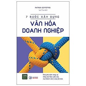 Sách 7 Bước Xây Dựng Văn Hóa Doanh Nghiệp - Văn