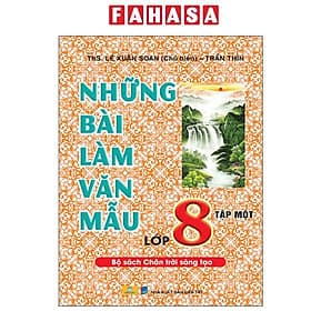 Những Bài Làm Văn Mẫu Lớp 8 - Tập 1 (Chân Trời) - Ume Chan